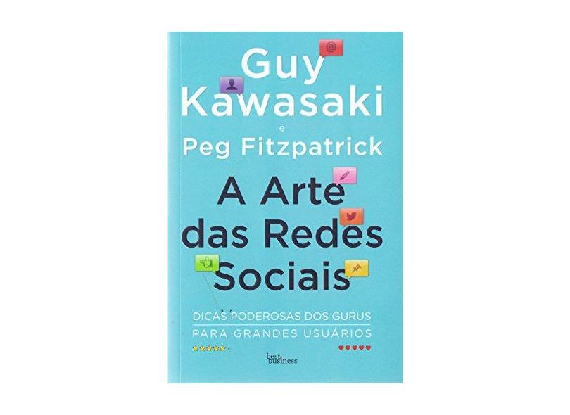 A Arte Das Redes Sociais - Kawasaki,guy - 9788568905319