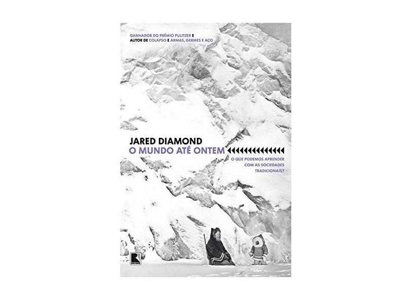 O Mundo Até Ontem - Diamond, Jared - 9788501102102