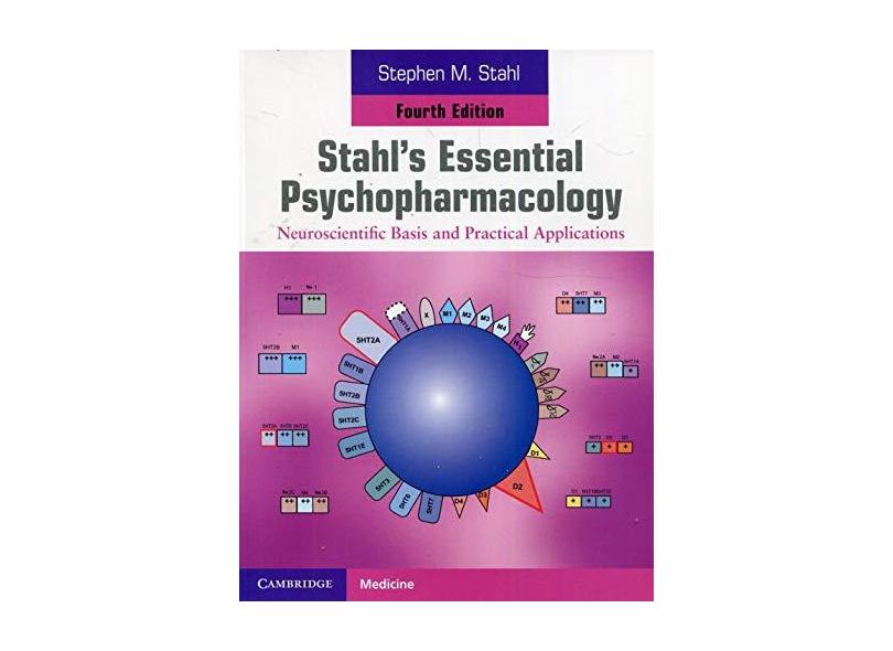 Stahl's Essential Psychopharmacology: Neuroscientific Basis and Practical Applications - Capa Comum - 9781107686465