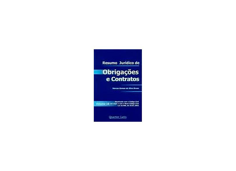 Resumo Jurídico de Obrigações e Contratos - Marcos Gomes Da Silva Bruno - 9788588813120