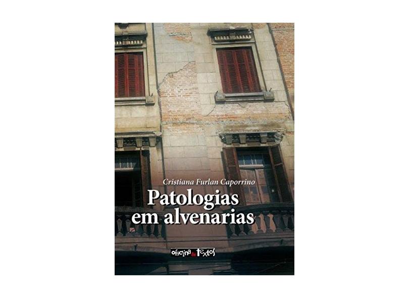 Patologias em Alvenarias - Cristiana Furlan Caporrino - 9788579753046