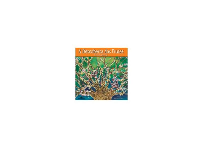 A Descoberta Das Frutas - Capa Comum - 9788506060629