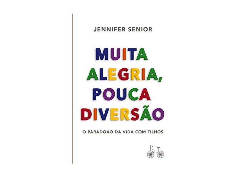 Muita Alegria, Pouca Diversão - Capa Comum - 9788568696071
