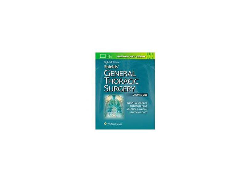 Shields' General Thoracic Surgery - Joseph Locicero Iii  Md - 9781451195224