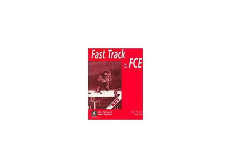 Fast Track To Fce - Exame Practice - With Key - Allemano, Jane - 9780582405813