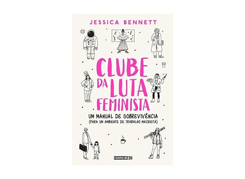Clube da Luta Feminista - Jessica Bennett - 9788595170346