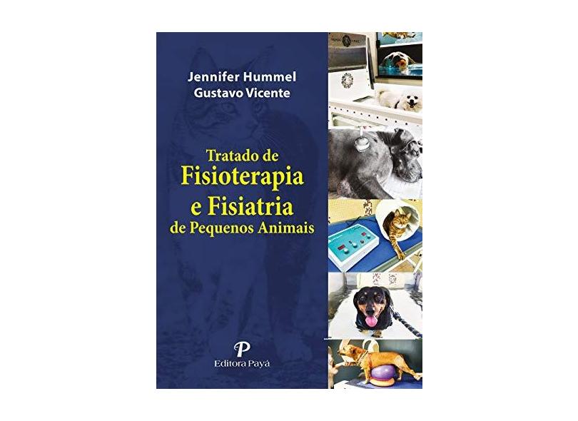 Tratado De Fisioterapia e Fisiatria De Pequenos Animais - Hummel, Jennifer - 9788557950061