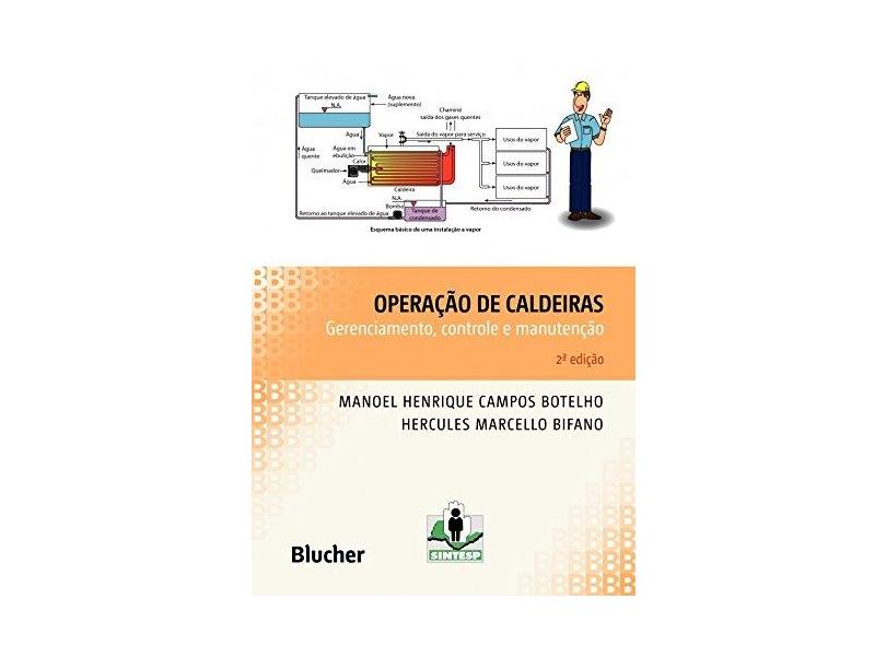 Operação de Caldeiras - Manoel Henrique Campos Botelho - 9788521209430