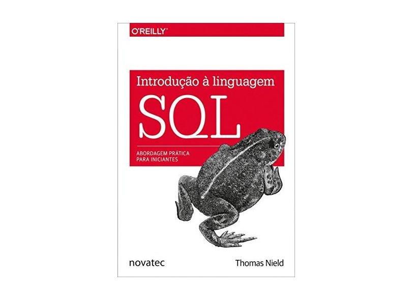 Introdução à Linguagem SQL - Thomas Nield - 9788575225011