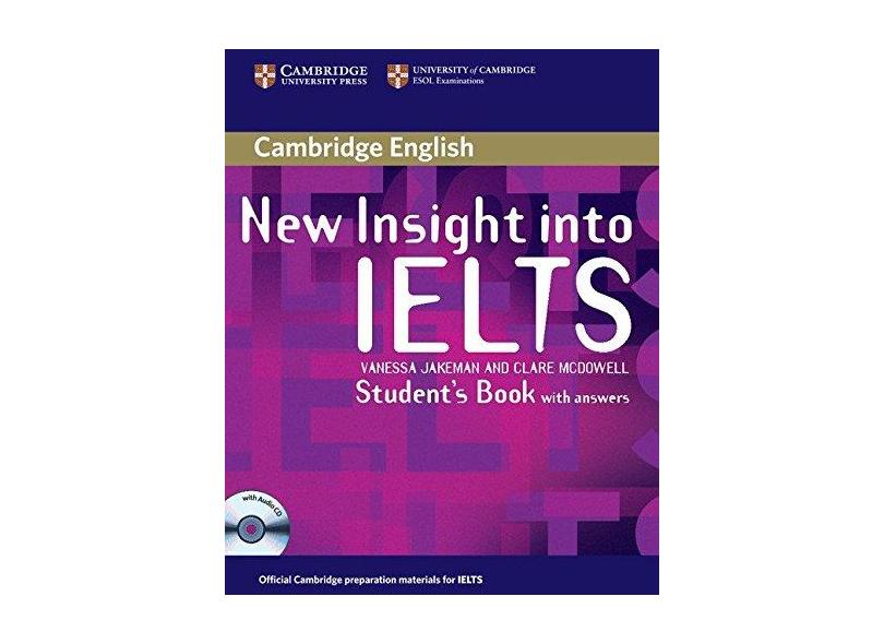 New Insight Into IELTS: Student's Book with Answers [With CDROM] - Vanessa Jakeman - 9780521680950