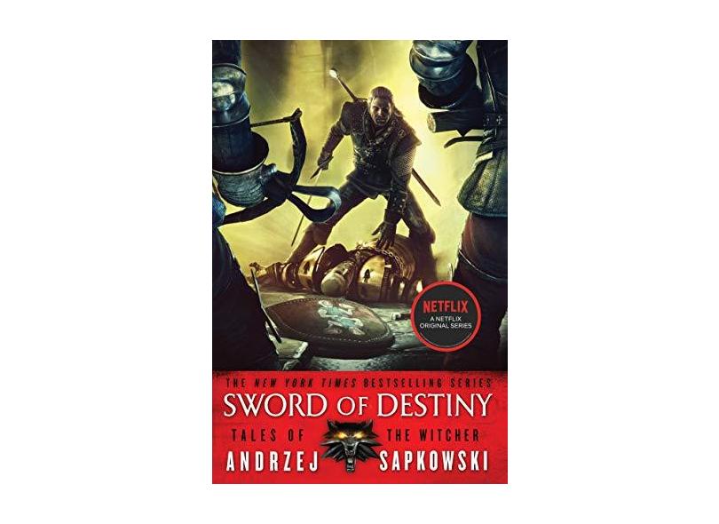 Sword of Destiny - Andrzej Sapkowski - 9780316389709