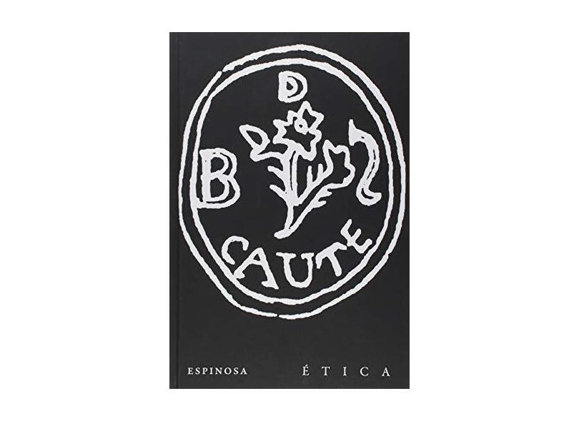 Ética. Espinosa - Benedictus De Spinoza - 9788531415524