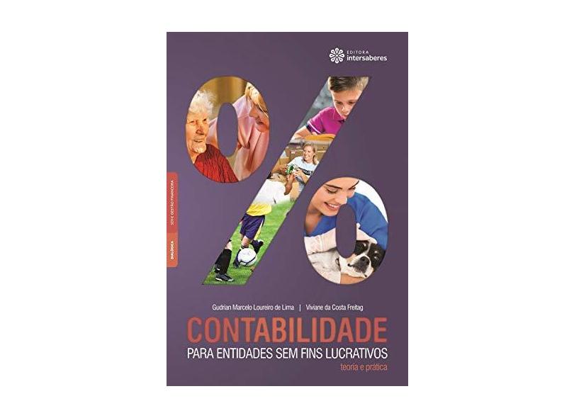 Contabilidade para entidades sem fins lucrativos: teoria e prática - Gudrian Marcelo Loureiro De Lima - 9788582129494