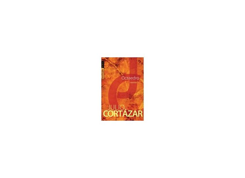 Octaedro - Contos - Cortázar, Julio - 9788577992218