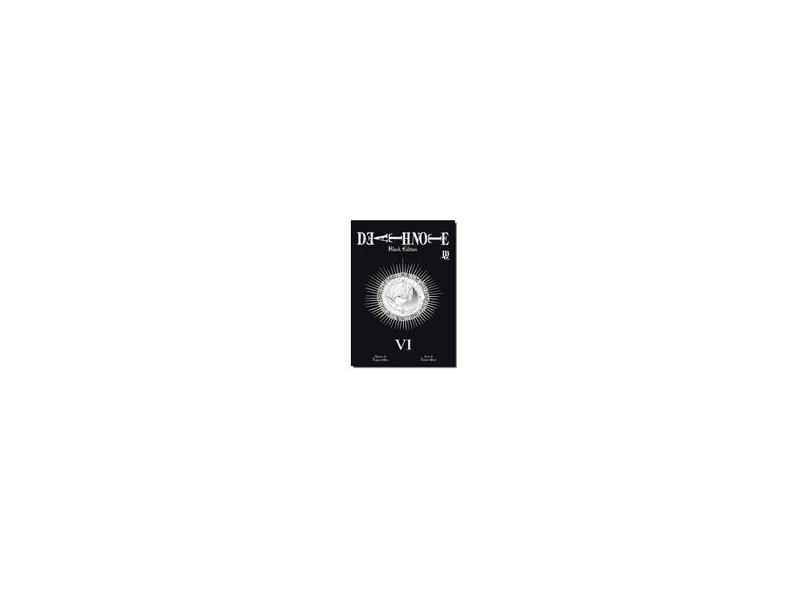 Death Note Black Edition - Vol. VI - Ohba, Tsugumi; Obata, Takeshi - 9788577877669