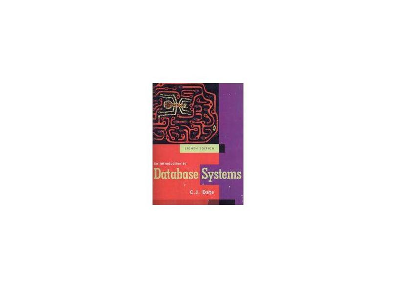 An Introduction to Database Systems - Chris J Date - 9780321197849