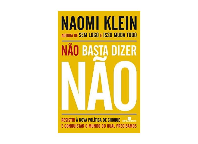 Não Basta Dizer Não - Naomi Klein - 9788528622737