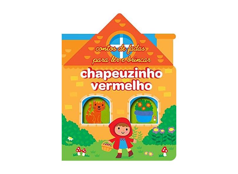 Chapeuzinho Vermelho - Col. Contos de Fadas Para Ler e Brincar - Books, Yoyo - 9789461955555