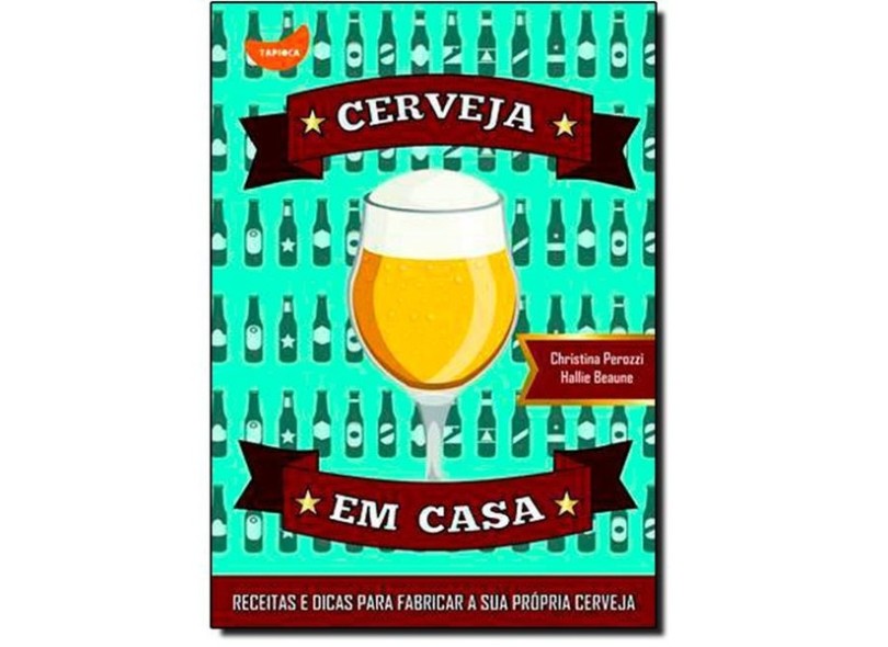 Cerveja em Casa - Christina Perozzi - 9788567362014
