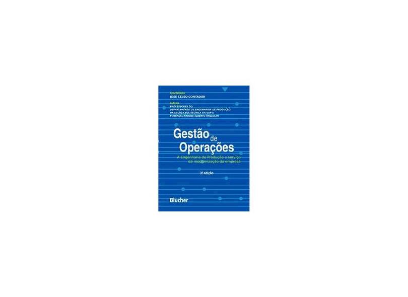 Gestão de Operações - 3ª Ed. - Contador, Jose Celso - 9788521205241