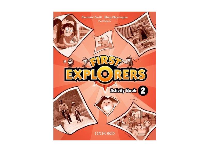 First Explorers - Level 2 - Activity Book - Editora Oxford - 9780194027137