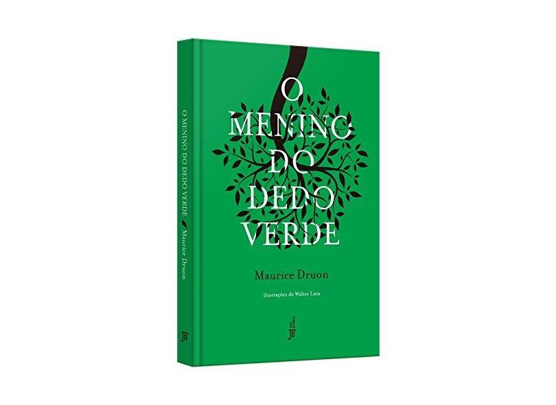 O Menino do Dedo Verde - Capa Dura - Druon, Maurice; - 9788503011839