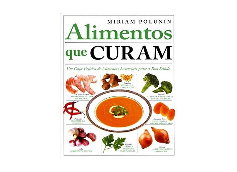 Alimentos que Curam - Polunin, Miriam - 9788527904292