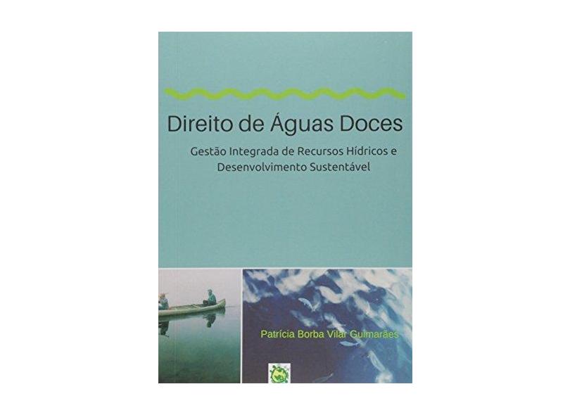 Direito de Aguas Doces - Patrícia Borba Vilar Guimarães - 9788591932269