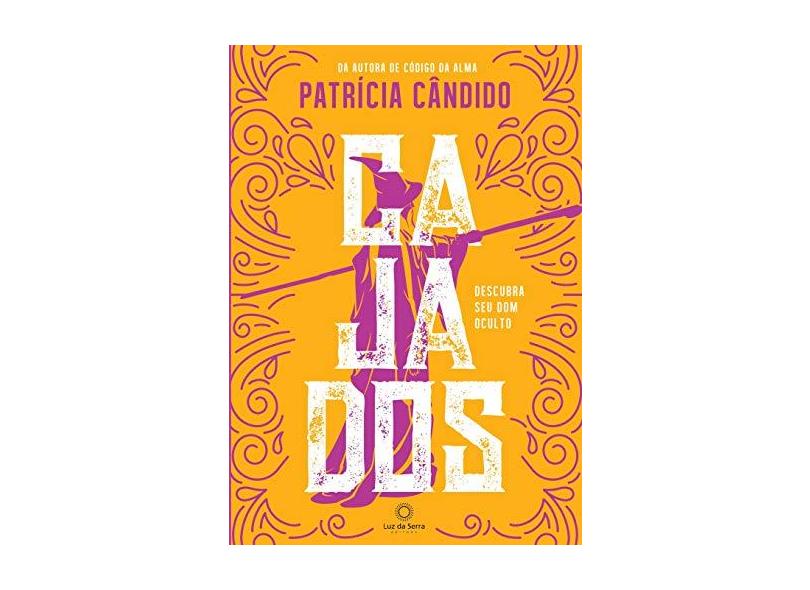Cajados. Descubra Seu Dom Oculto - Patricia Candido - 9788564463691
