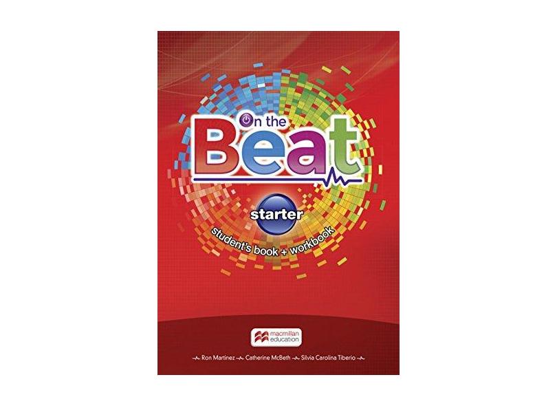 On The Beat - Starter - Student's Book + Workbook - Ron Martinez ; - 9788551100080