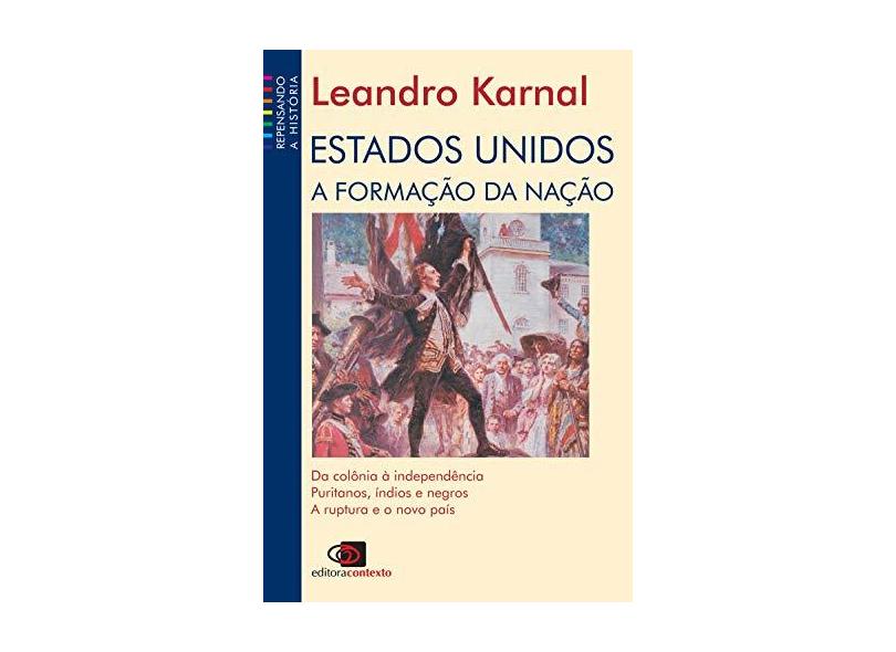 Estados Unidos : A Formacao da Nacao - Rep Hi - Karnal, Leandro - 9788572441773
