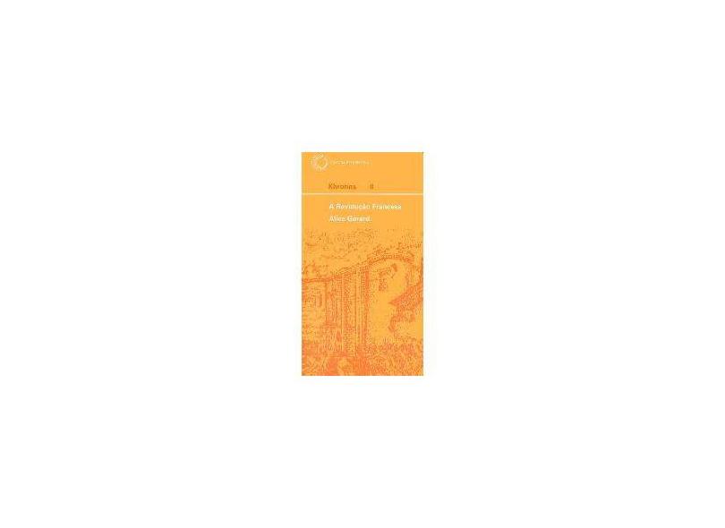 A Revolução Francesa - Vol. 8 - Américo Nunes - 9788527301817
