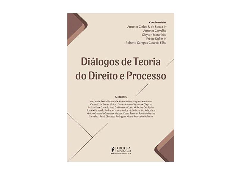 Diálogos De Teoria Do Direito E Processo - Fredie Didier Jr. - 9788544217283