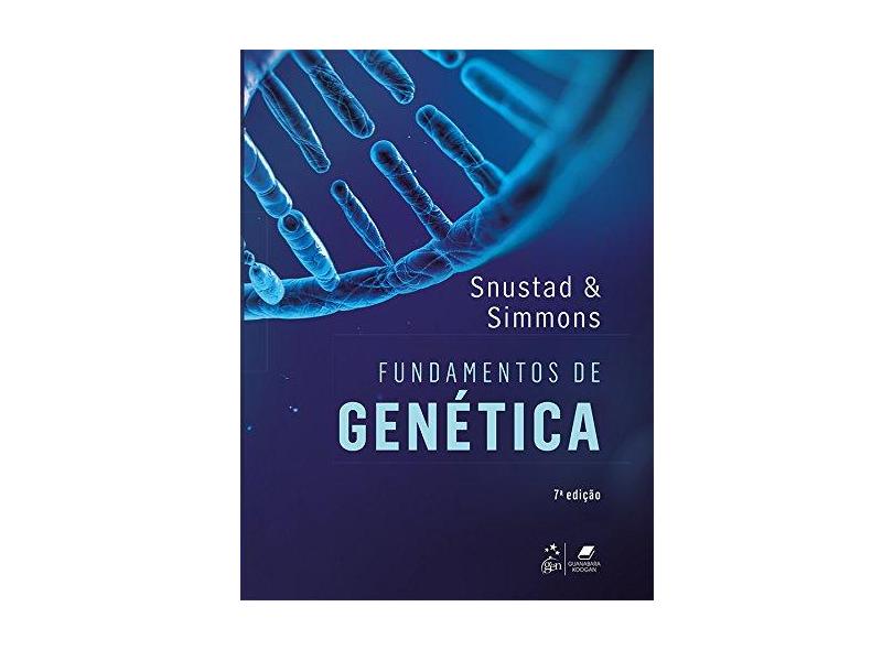 FUNDAMENTOS DE GENETICA - Snustad, D. Peter / Simmons, Michael J. - 9788527730860
