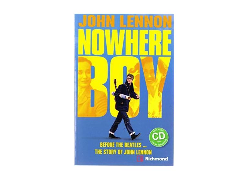 John Lennon Nowhere Boy - Paul Shipton - 9781407170039