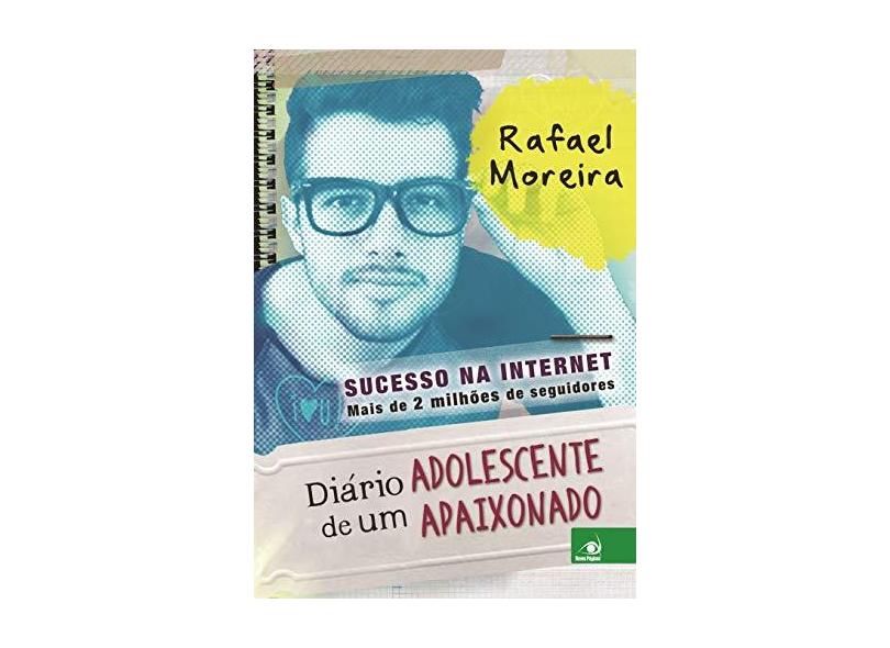 Diário de Um Adolescente - Moreira, Rafael - 9788581636849