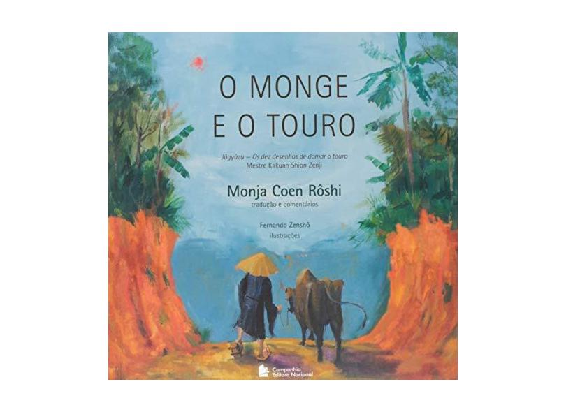 O Monge e o Touro - Monja Coen Rôshi - 9788504019773