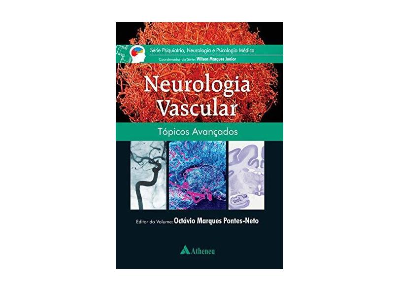 Neurologia Vascular - Octavio Marques Pontes Neto - 9788538806738