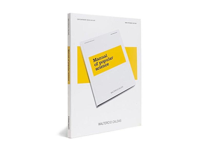Manual of Popular Science - Waltercio Caldas - 9788575036044