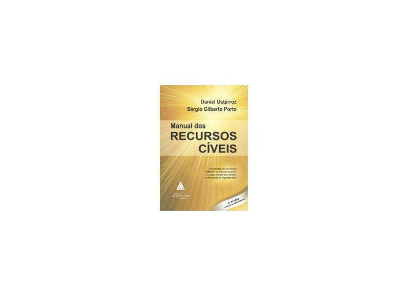 Manual dos Recursos Cíveis - Daniel Ust&#225;rroz - 9788595900004