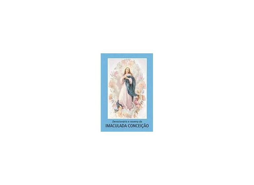 Devocionário e Novena da Imaculada Conceicão - Indefinido - 9788515026302