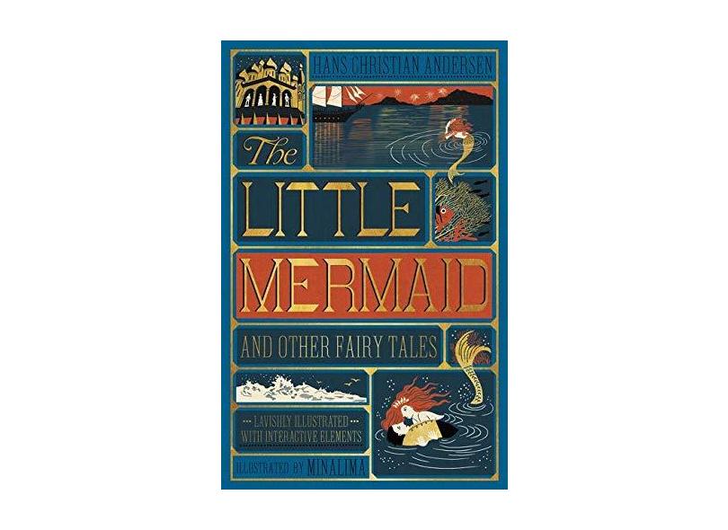 The Little Mermaid And Other Fairy Tales - Illustrated With Interactive Elements - Andersen, Hans Christian - 9780062692597
