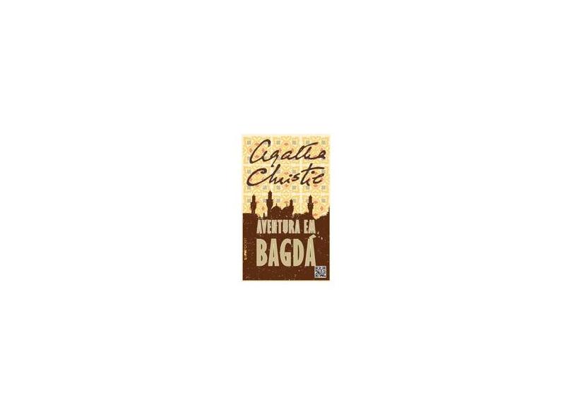 Aventura Em Bagdá - Col. L&pm Pocket - Nova Ortografia - Christie, Agatha - 9788525427854