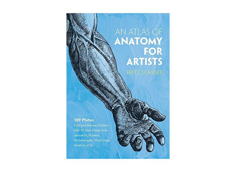An Atlas of Anatomy for Artists - Fritz Schider - 9780486202419