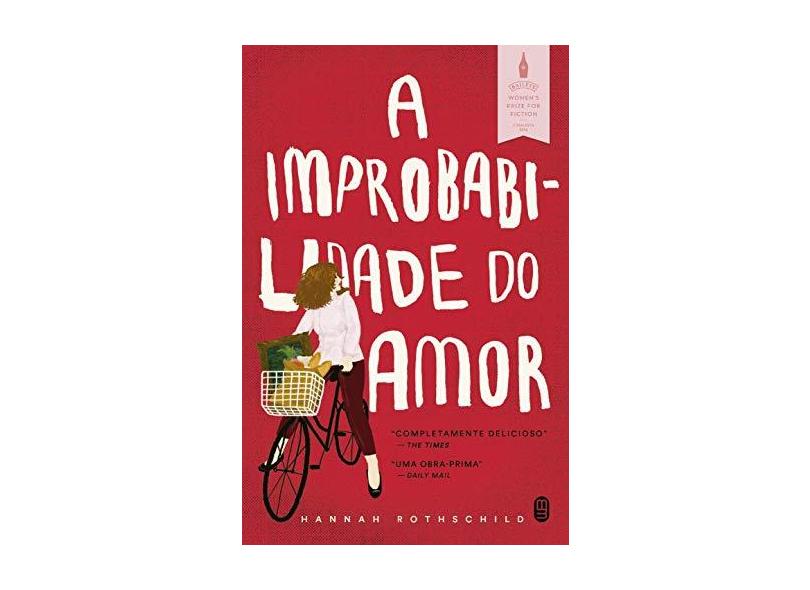 A Improbabilidade do Amor - Hannah Rothschild - 9788592795290