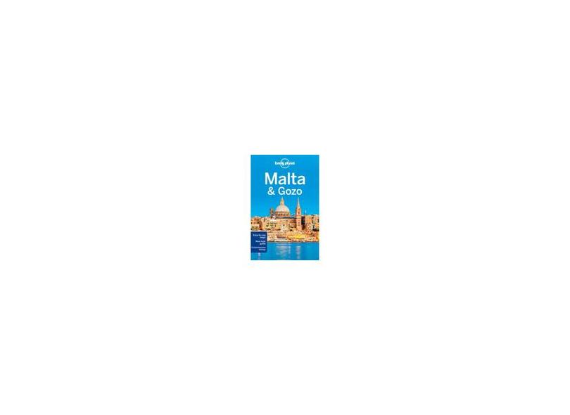 Lonely Planet Malta &amp; Gozo Guide - "lonely Planet Publications" - 9781743215029