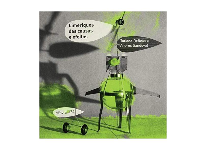 Limeriques das Causas e Efeitos - Sandoval, Andrés; Belinky, Tatiana - 9788573264005