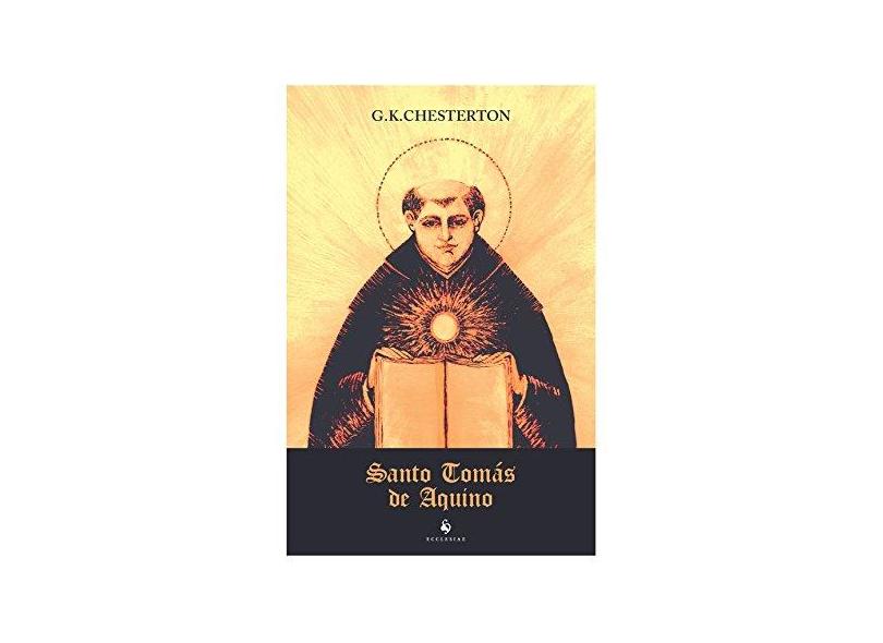 Santo Tomás de Aquino - G. K. Chesterton - 9788584910212