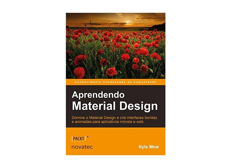 Aprendendo Material Design - Kyle Mew - 9788575225127