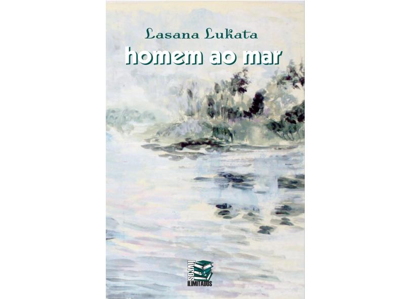 Homem ao Mar - Lasana Lukata - 9788566464290